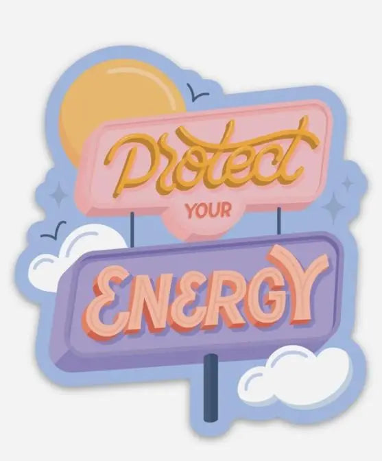 JZD Protect Your Energy Sticker -  - Stickers - Feliz Modern