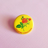 EAD Siempre Chingona Button -  - Pins & Patches - Feliz Modern
