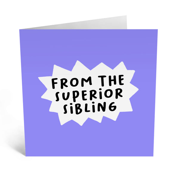 CNT* From The Superior Sibling Card -  - Cards - Feliz Modern