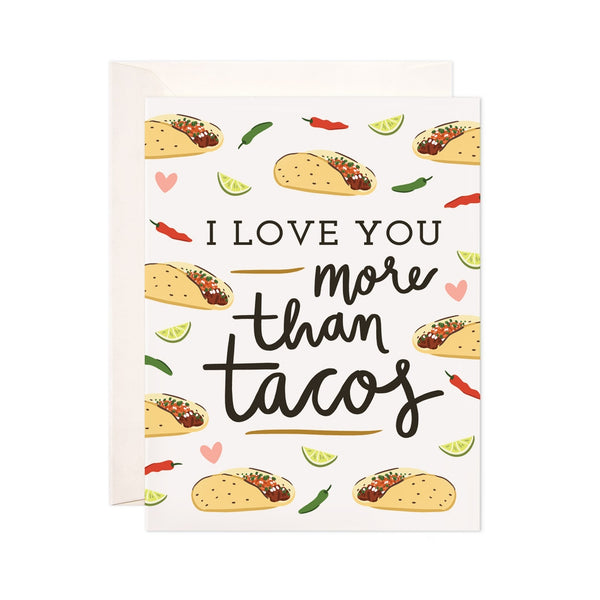 BWS* More Than Tacos Greeting Card - - Cards - Feliz Modern